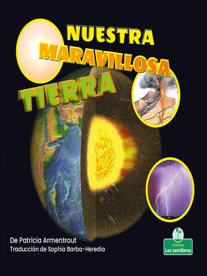 cover image of Nuestra maravillosa Tierra (Our Amazing Earth)